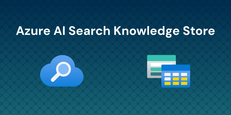 Building a Knowledge Store with Azure AI Search
