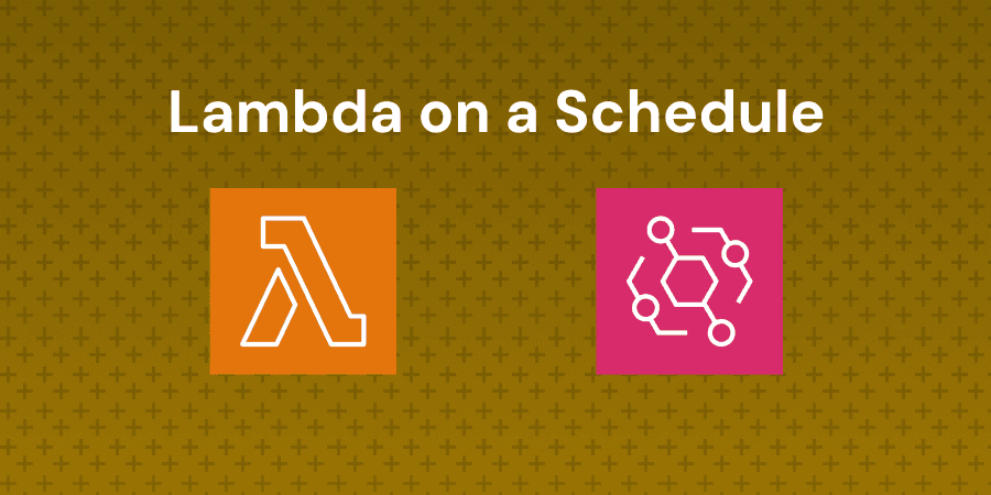 Running AWS Lambda Functions On A Schedule