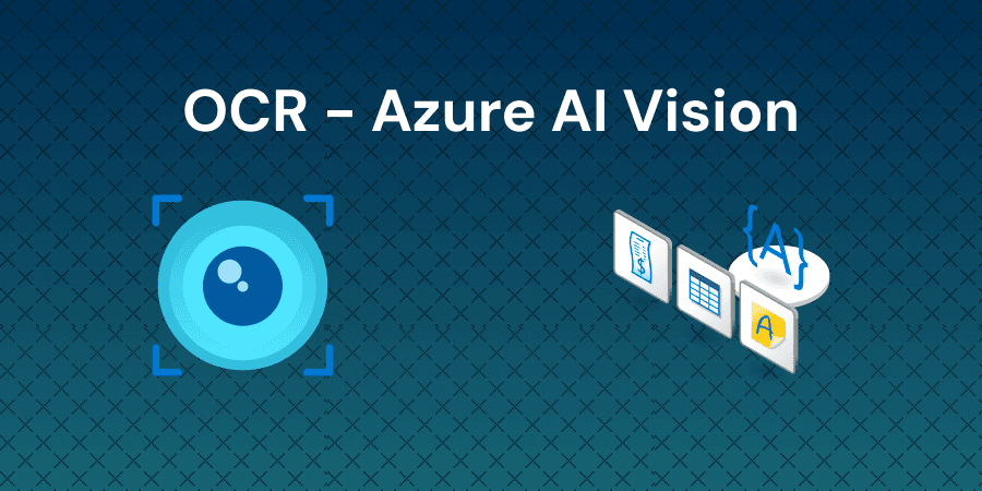 Getting Started with Optical Character Recognition (OCR) using Azure AI Vision Service