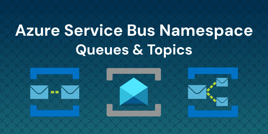 Build an Event-Driven Messaging Solution with Azure Service Bus