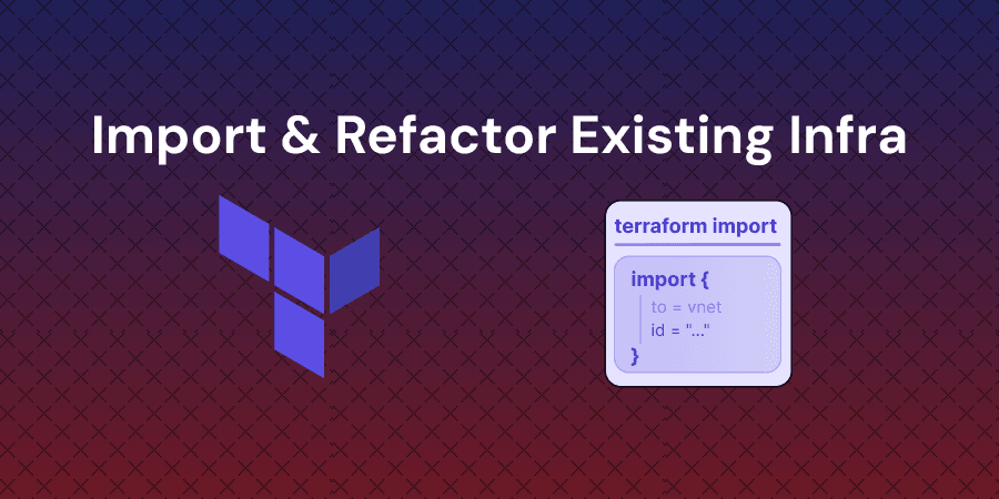 Challenge - Import and Refactor Existing Infrastructure with Terraform