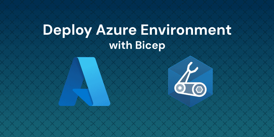 Deploy a Full Azure Environment Using Bicep Infrastructure as Code