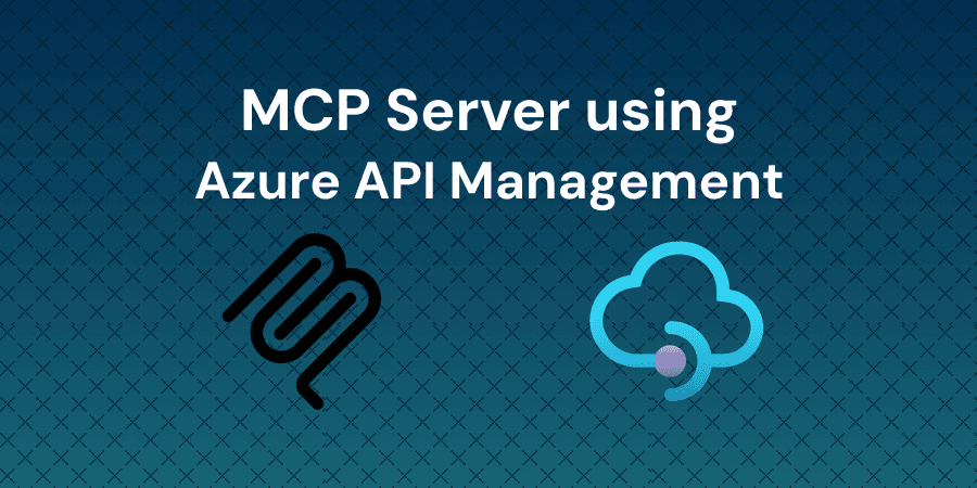 Expose a REST API as an MCP Server via Azure API Management