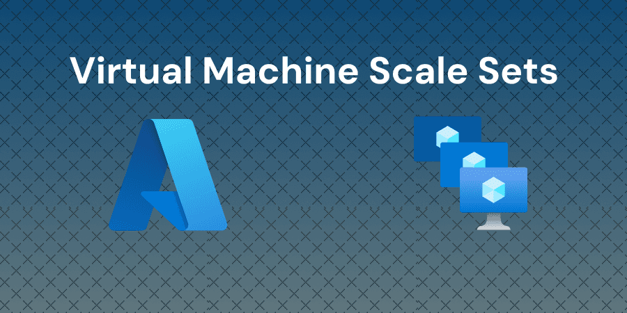 Create an Azure Virtual Machine Scale Set