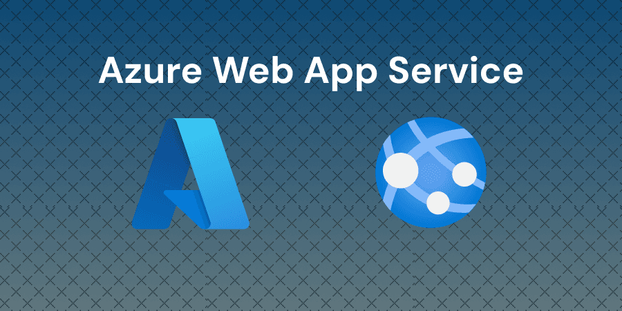 Creating a Web App on Azure App Service using Azure Portal