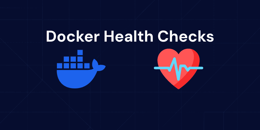 Add HEALTHCHECK to Dockerfiles for Reliable Services