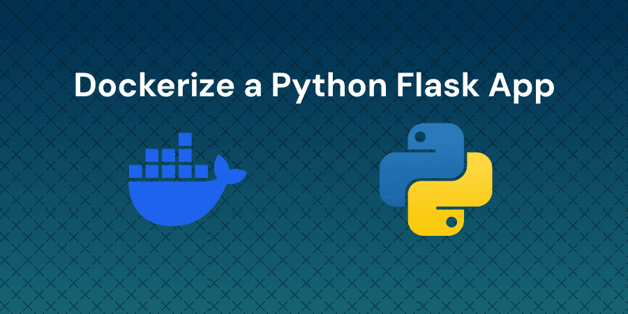 Dockerize a Python Flask Web Application