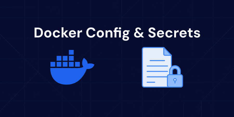 Externalize Docker Configuration with Environment Variables and Compose Secrets