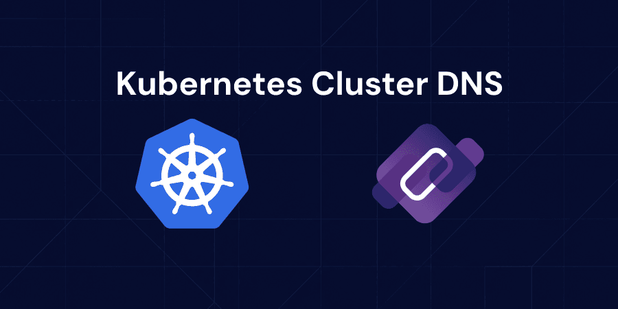 Understand Cluster DNS and Resolve Services by Name
